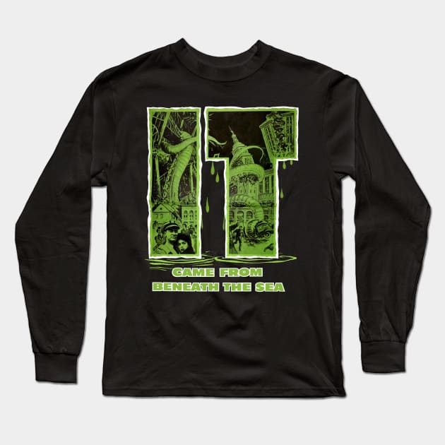 It Came From Beneath the Sea Long Sleeve T-Shirt by TheUnseenPeril